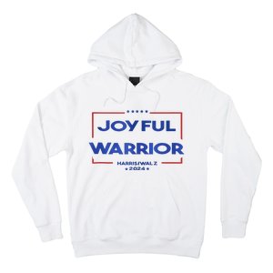 Joyful Warrior Kamala Harris Tim Walz Harris 2024 Hoodie