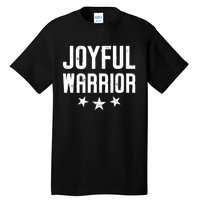 Joyful Warrior Kamala 2024 Joyful Warrior Tall T-Shirt