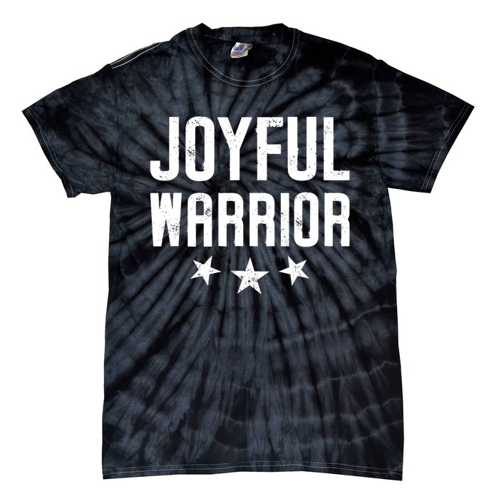 Joyful Warrior Kamala 2024 Joyful Warrior Tie-Dye T-Shirt