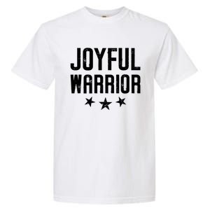 Joyful Warrior Kamala 2024 Joyful Warrior Garment-Dyed Heavyweight T-Shirt