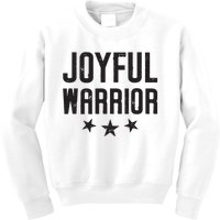 Joyful Warrior Kamala 2024 Joyful Warrior Kids Sweatshirt