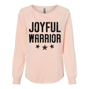 Joyful Warrior Kamala Harris 2024 Design Art Womens California Wash Sweatshirt