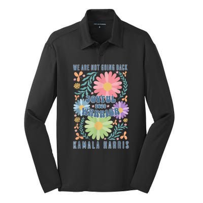 Joyful Warrior Kamala Harris Waltz 2024 WeRe Not Going Back Silk Touch Performance Long Sleeve Polo