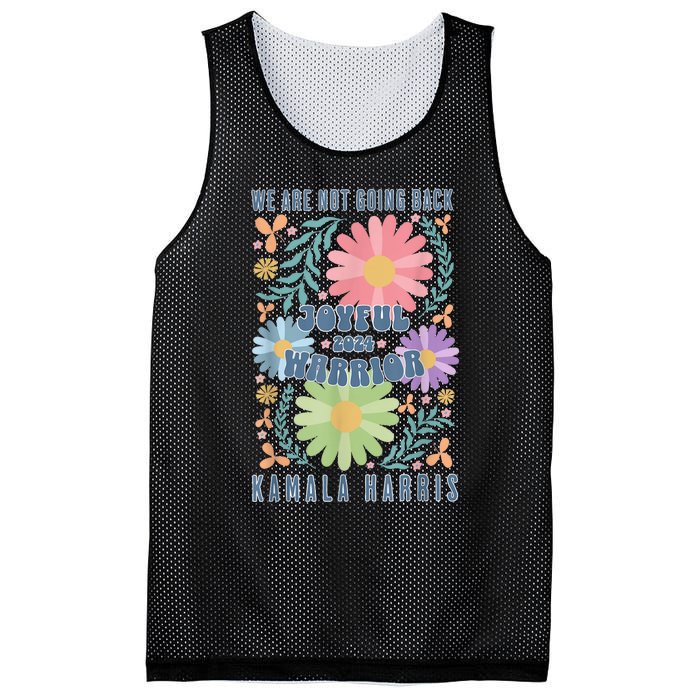 Joyful Warrior Kamala Harris Waltz 2024 WeRe Not Going Back Mesh Reversible Basketball Jersey Tank