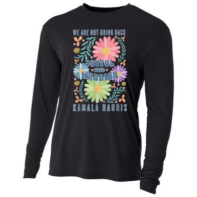 Joyful Warrior Kamala Harris Waltz 2024 WeRe Not Going Back Cooling Performance Long Sleeve Crew