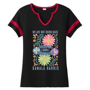 Joyful Warrior Kamala Harris Waltz 2024 WeRe Not Going Back Ladies Halftime Notch Neck Tee