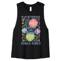 Joyful Warrior Kamala Harris Waltz 2024 WeRe Not Going Back Women's Racerback Cropped Tank