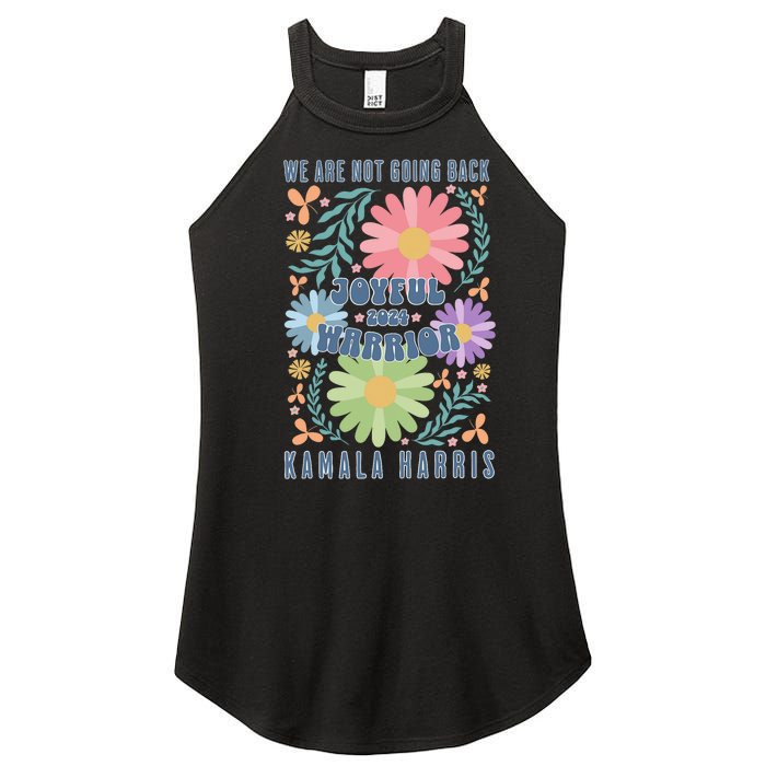 Joyful Warrior Kamala Harris Waltz 2024 WeRe Not Going Back Women's Perfect Tri Rocker Tank