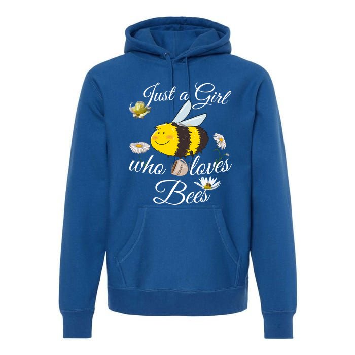 Just Who Loves Bees Cute Floral Honey Bee And Coffee Lover Meaningful Gift Premium Hoodie