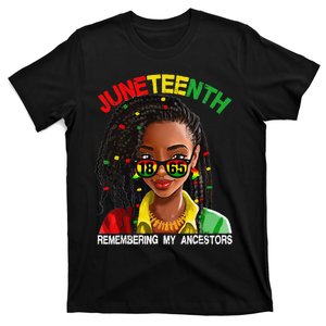 Juneteenth Wo Loc'd Hair Remebering My Ancestors T-Shirt