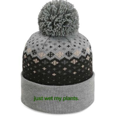 Just Wet My Pants Funny Gardening The Baniff Cuffed Pom Beanie