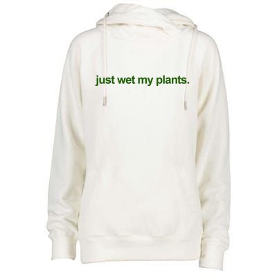 Just Wet My Pants Funny Gardening Womens Funnel Neck Pullover Hood