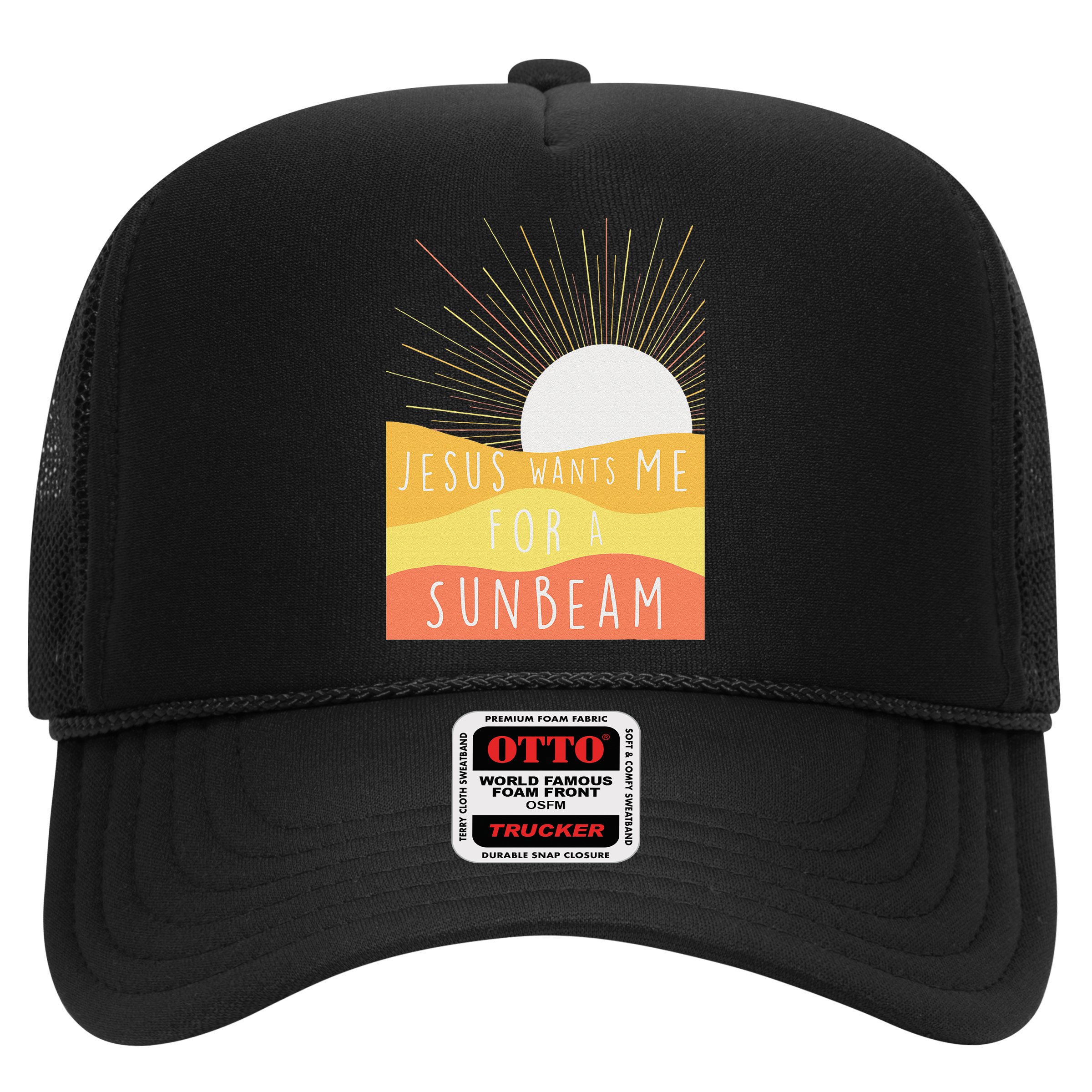Jesus Wants Me For A Sunbeam Hat