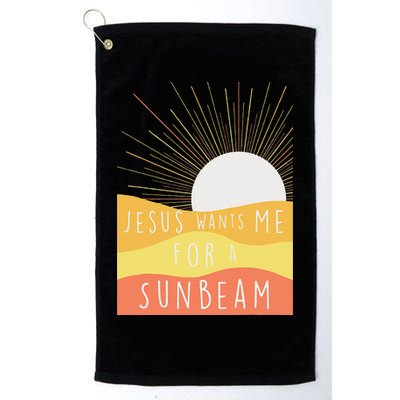 Jesus Wants Me For A Sunbeam Golf Towel