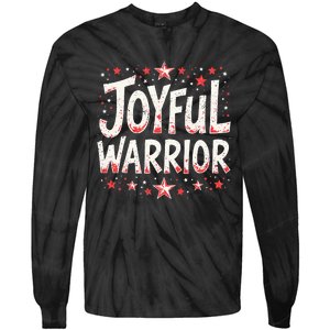 Joyful Warrior Pro Kamala Harris 2024 Kamala 2024 Supporter Tie-Dye Long Sleeve Shirt