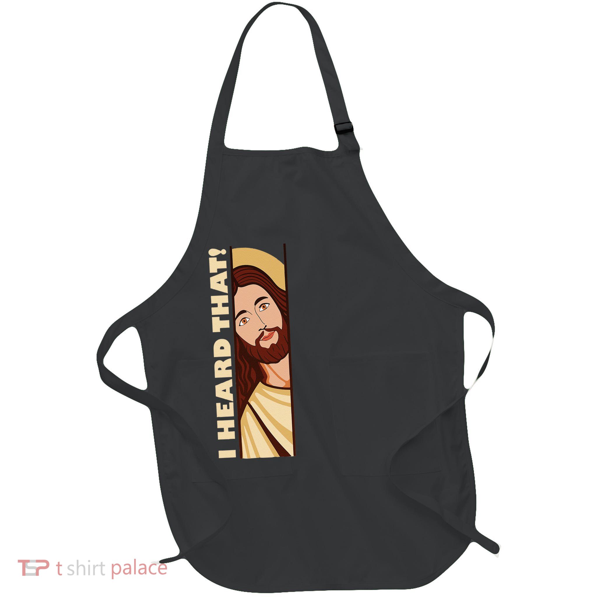 Jesus Watching Peeking I Heard That Funny Christian Meme 1 Full-Length Apron With Pockets
