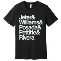 Jeter Williams Posada Pettitte Rivera Premium T-Shirt