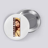 Jesus Watching Peeking I Heard That Funny Christian Meme Button
