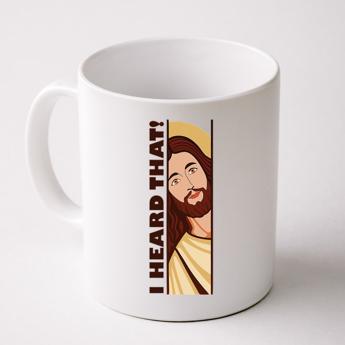Jesus Watching Peeking I Heard That Funny Christian Meme Mug
