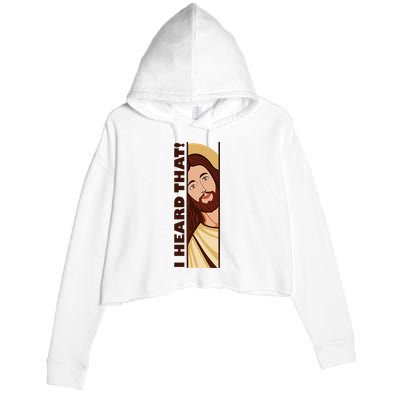 Jesus Watching Peeking I Heard That Funny Christian Meme Crop Fleece Hoodie