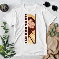Jesus Watching Peeking I Heard That Funny Christian Meme Premium T-Shirt