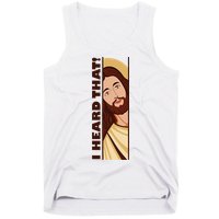 Jesus Watching Peeking I Heard That Funny Christian Meme Tank Top