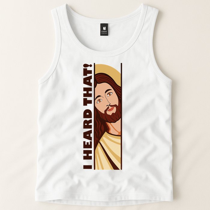 Jesus Watching Peeking I Heard That Funny Christian Meme Tank Top