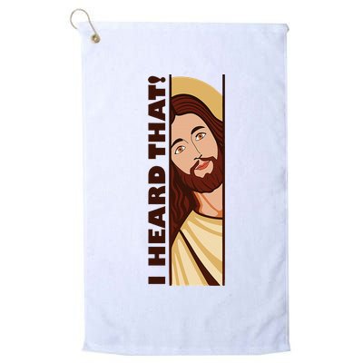 Jesus Watching Peeking I Heard That Funny Christian Meme Golf Towel