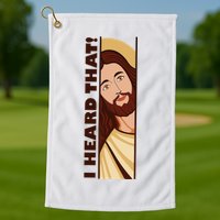 Jesus Watching Peeking I Heard That Funny Christian Meme Golf Towel