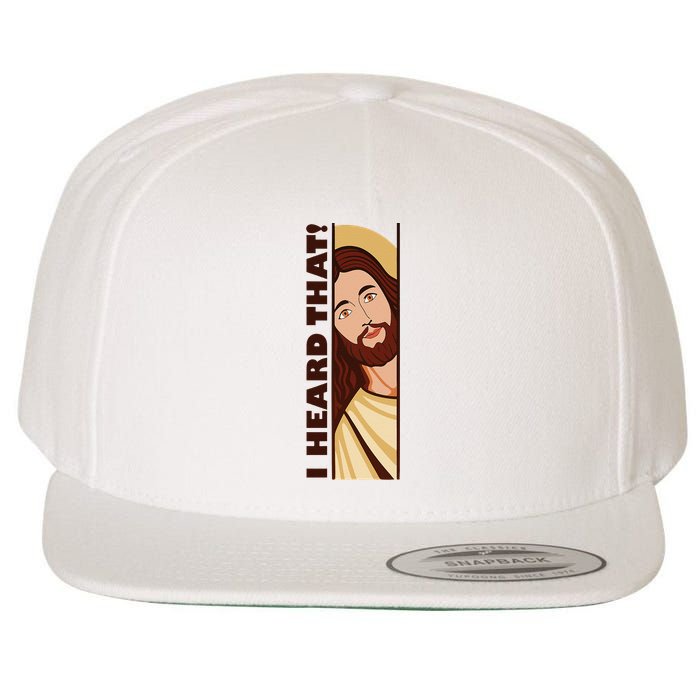 Jesus Watching Peeking I Heard That Funny Christian Meme Wool Snapback Cap