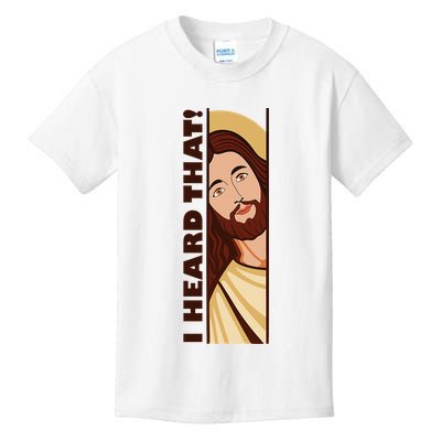Jesus Watching Peeking I Heard That Funny Christian Meme Kids T-Shirt