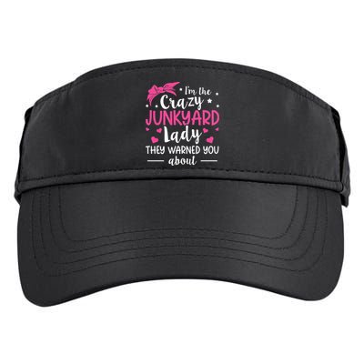 Junkyard Worker Quote For A Junkyard Lady Adult Drive Performance Visor