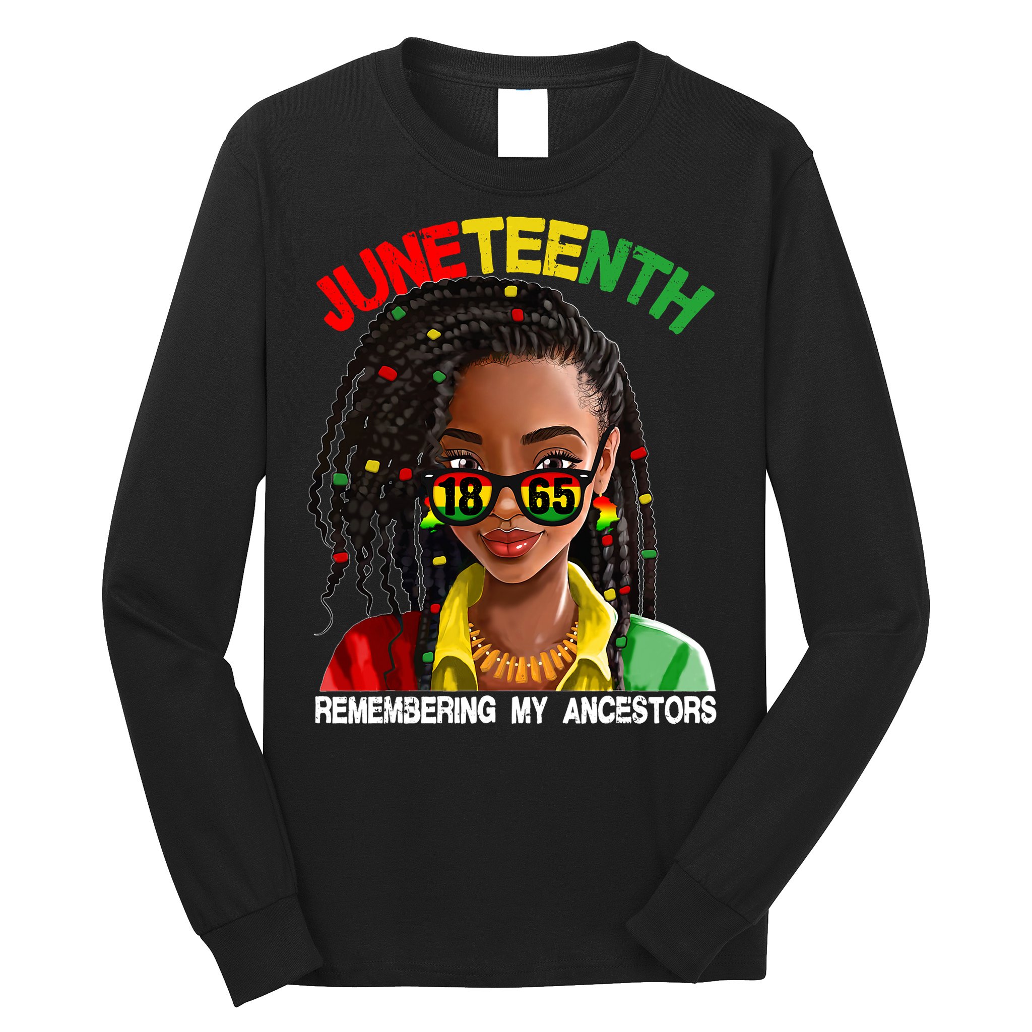 Juneteenth Women Remebering My Ancestors Long Sleeve Shirt