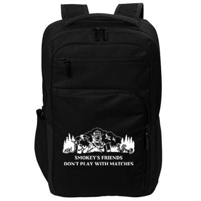 Johnb Wear Smokey’S Friends Don’T Play With Matches Impact Tech Backpack