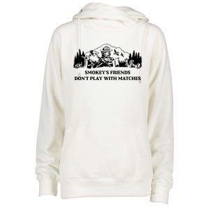 Johnb Wear Smokey’S Friends Don’T Play With Matches Womens Funnel Neck Pullover Hood