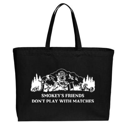 Johnb Wear Smokey’S Friends Don’T Play With Matches Cotton Canvas Jumbo Tote