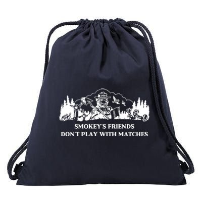 Johnb Wear Smokey’S Friends Don’T Play With Matches Drawstring Bag