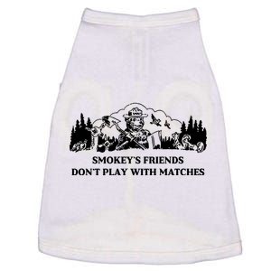 Johnb Wear Smokey’S Friends Don’T Play With Matches Doggie Tank