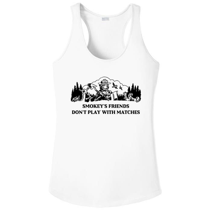 Johnb Wear Smokey’S Friends Don’T Play With Matches Ladies PosiCharge Competitor Racerback Tank