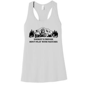 Johnb Wear Smokey’S Friends Don’T Play With Matches Women's Racerback Tank