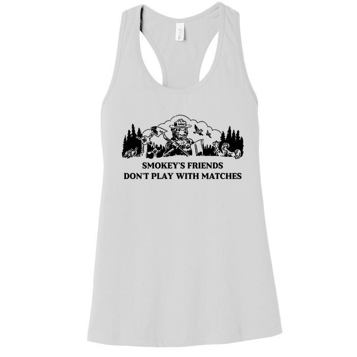 Johnb Wear Smokey’S Friends Don’T Play With Matches Women's Racerback Tank