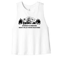 Johnb Wear Smokey’S Friends Don’T Play With Matches Women's Racerback Cropped Tank