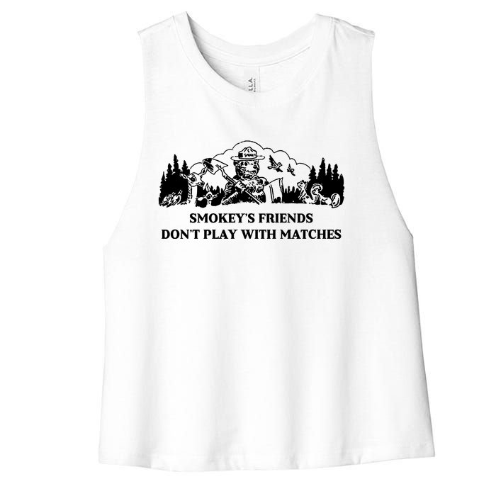 Johnb Wear Smokey’S Friends Don’T Play With Matches Women's Racerback Cropped Tank