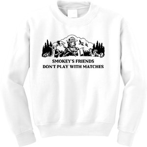 Johnb Wear Smokey’S Friends Don’T Play With Matches Kids Sweatshirt