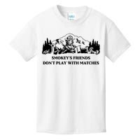 Johnb Wear Smokey’S Friends Don’T Play With Matches Kids T-Shirt