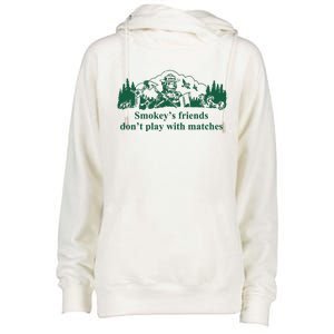 JohnB Wear Smokey’s Friends Don’t Play With Matches Womens Funnel Neck Pullover Hood