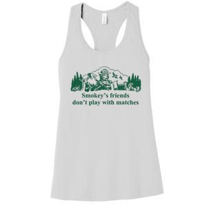 JohnB Wear Smokey’s Friends Don’t Play With Matches Women's Racerback Tank