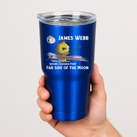 James Webb Space Telescope Moon Earth Second Lagrange Point Gift Tumbler
