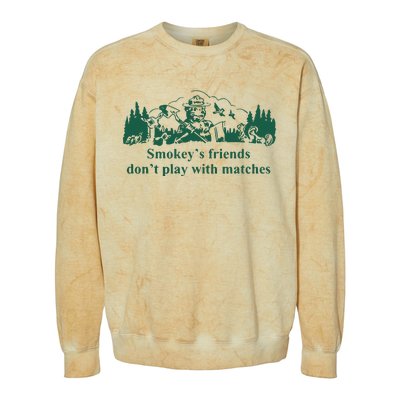 JohnB Wear Smokeys Friends Dont Play With Matches Colorblast Crewneck Sweatshirt