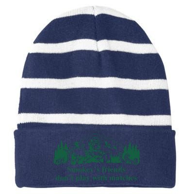 JohnB Wear Smokeys Friends Dont Play With Matches Striped Beanie with Solid Band